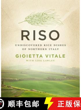 【3-4周达】Riso : Undiscovered Rice Dishes of Northern Italy [9781453246337]