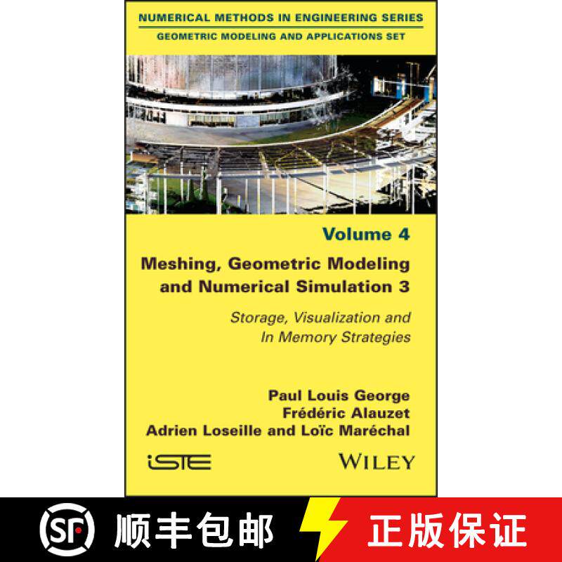 【3-4周达】Meshing, Geometric Modeling and Numerical Simulation 3 - Storage, Visualization and In Mem... [9781786306098]