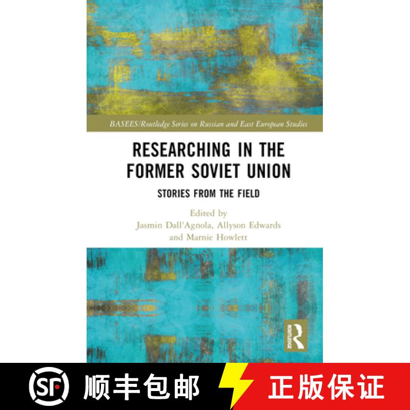 【3-4周达】Researching in the Former Soviet Union: Stories from the Field [9780367699932]