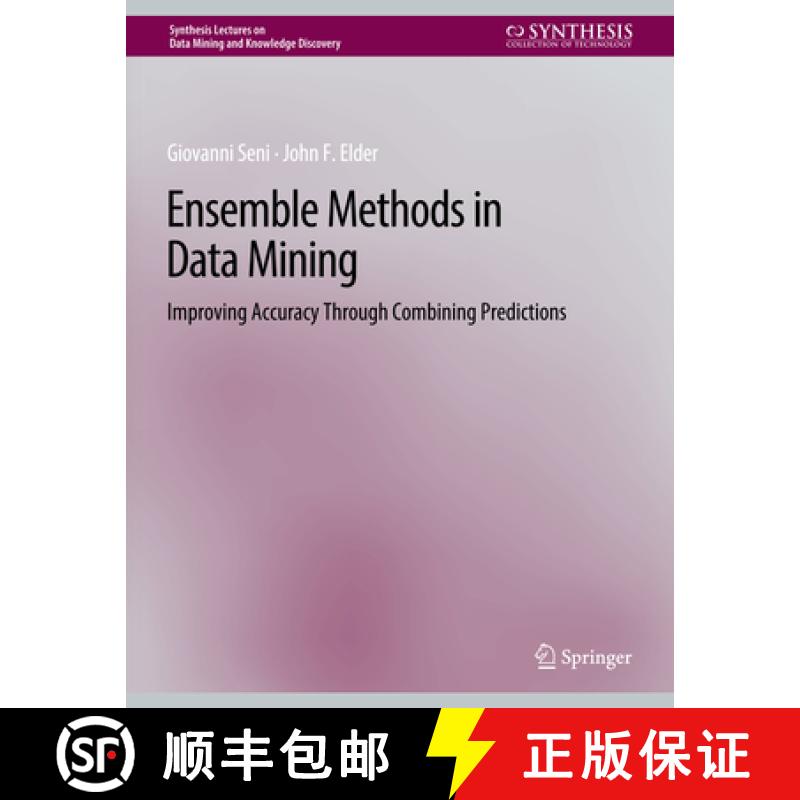 【3-4周达】Ensemble Methods in Data Mining: Improving Accuracy Through Combining Predictions [9783031007712]