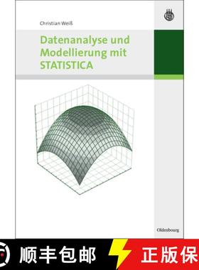 【3-4周达】Datenanalyse und Modellierung mit STATISTICA [9783486579598]