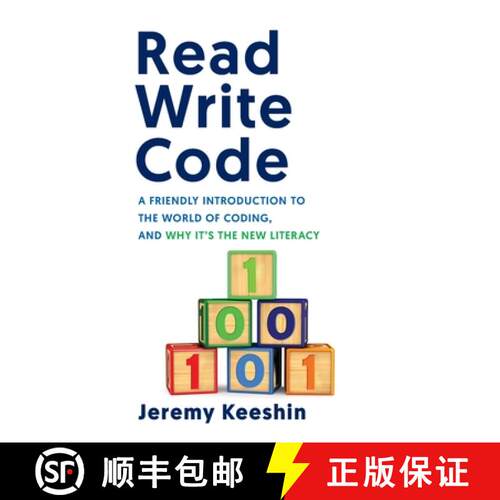 【3-4周达】Read Write Code: A Friendly Introduction to the World of Coding, and Why It's the New Lite... [9781544517988]