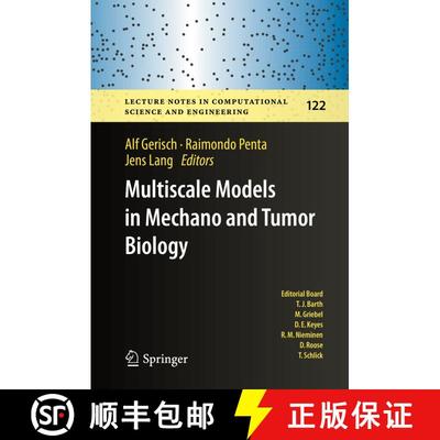 【3-4周达】Multiscale Models in Mechano and Tumor Biology : Modeling, Homogenization, and Applications [9783319733708]