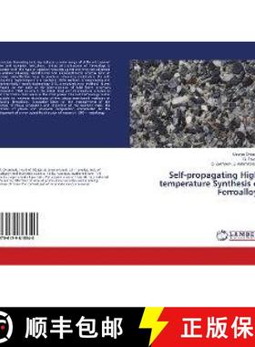 预订 Self-propagating High-temperature Synthesis of Ferroalloys [9786139815340]