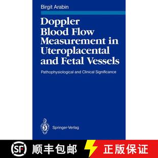 Blood Doppler Pathophysiological 9783540515319 Vessels Flow 4周达 and Uteroplacental Measurement an... Fetal