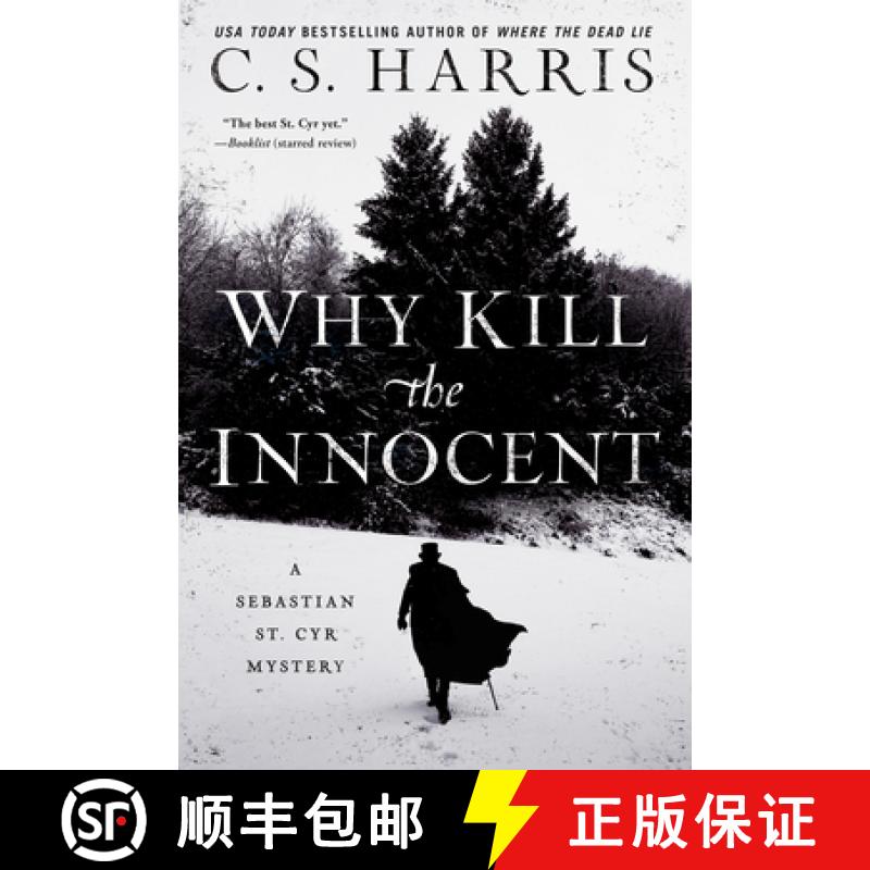【3-4周达】Why Kill the Innocent: A Sebastian St. Cyr Mystery [9780399585647]