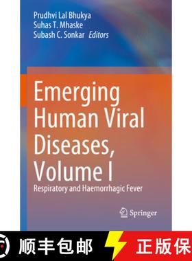【3-4周达】Emerging Human Viral Diseases, Volume I: Respiratory and Haemorrhagic Fever [9789819928224]