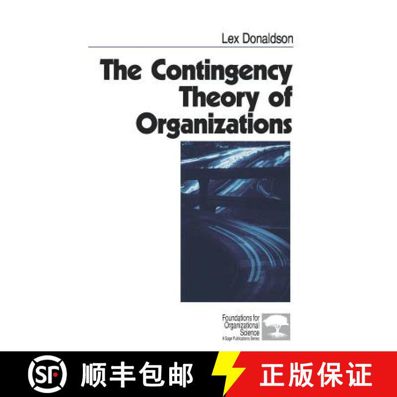 【3-4周达】精装 The Contingency Theory of Organizations [9780761915737]