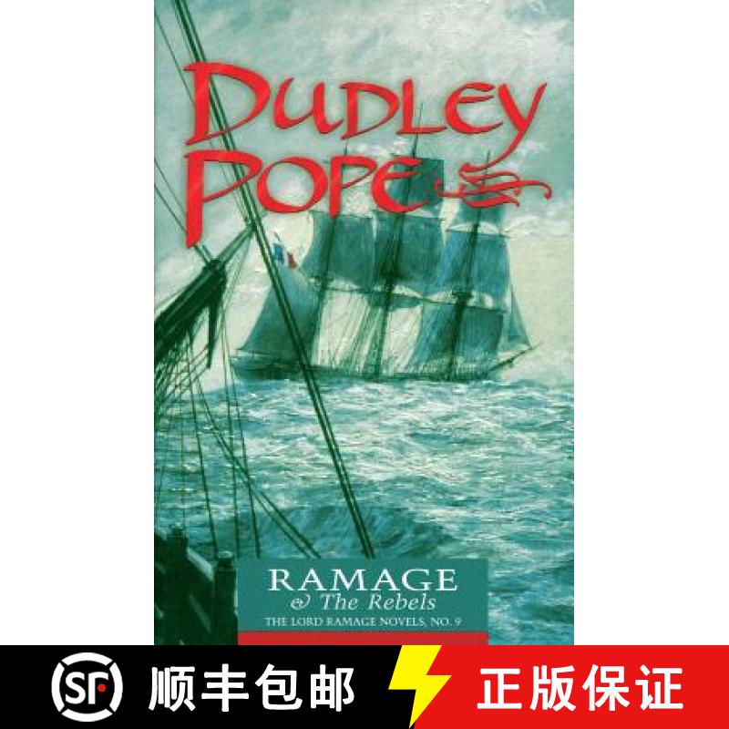 预订 Ramage & the Rebels: The Lord Ramage Novels [9780935526912]