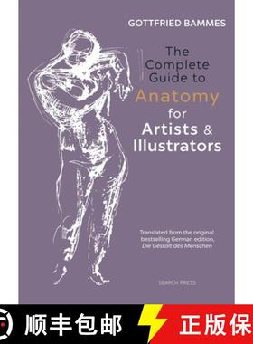 【3-4周达】The Complete Guide to Anatomy for Artists & Illustrators [9781782213581]