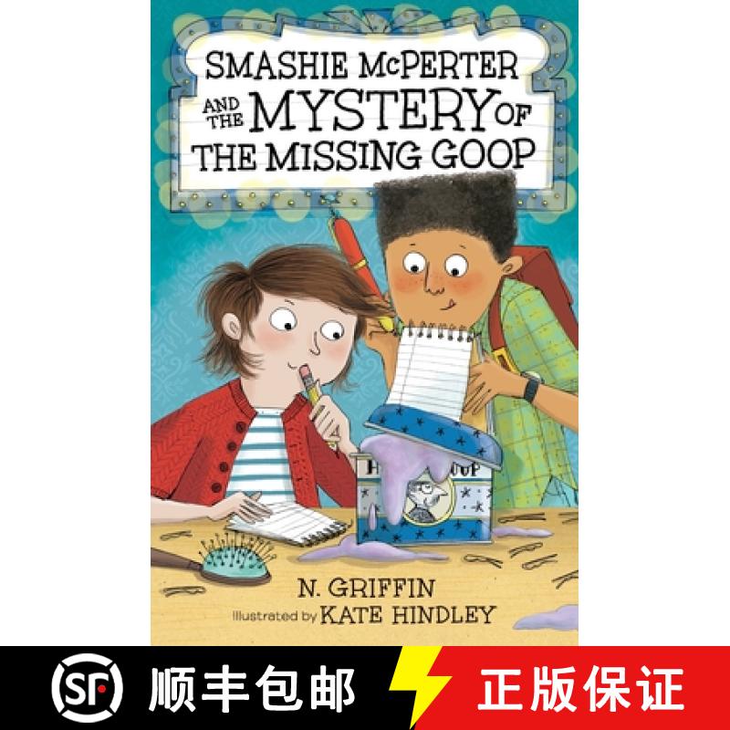 【3-4周达】Smashie McPerter and the Mystery of the Missing Goop [9780763685355]
