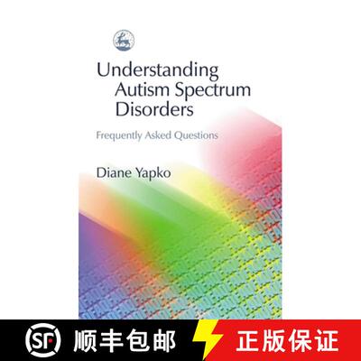 【3-4周达】Understanding Autism Spectrum Disorders: Frequently Asked Questions [9781843107569]