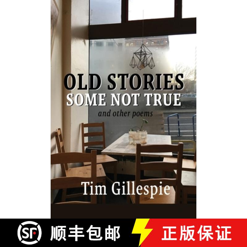 【3-4周达】Old Stories, Some Not True and other poems [9781936657513]