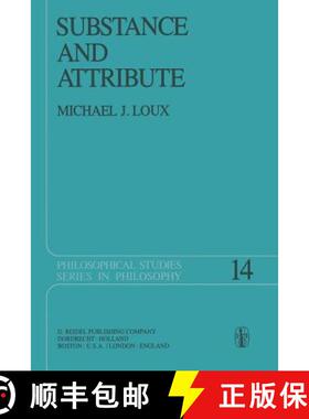 【3-4周达】Substance and Attribute : A Study in Ontology [9789027709554]