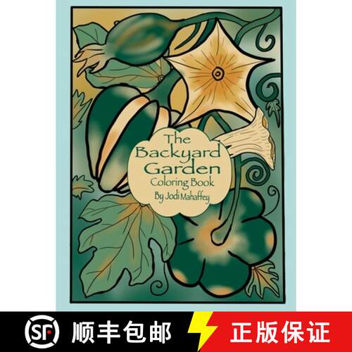 【3-4周达】The Backyard Garden: Coloring Book [9798330289998]