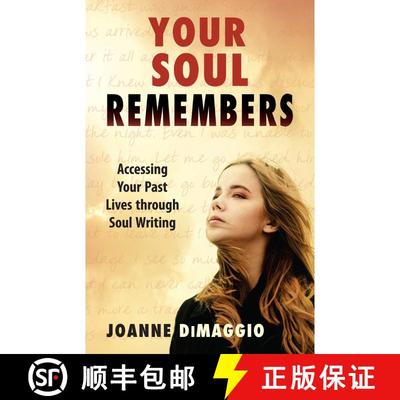 【3-4周达】Your Soul Remembers: Accessing Your Past Lives through Soul Writing [9781937907174]