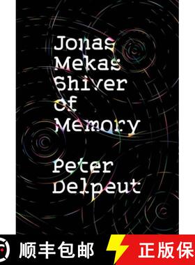 【3-4周达】Jonas Mekas, Shiver of Memory [9781954600034]