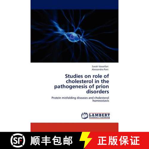 预订 Studies on role of cholesterol in the pathogenesis of prion disorders [9783846540978]