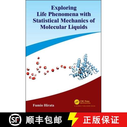 【3-4周达】Exploring Life Phenomena with Statistical Mechanics of Molecular Liquids: Exploring Life P... [9781138563889]