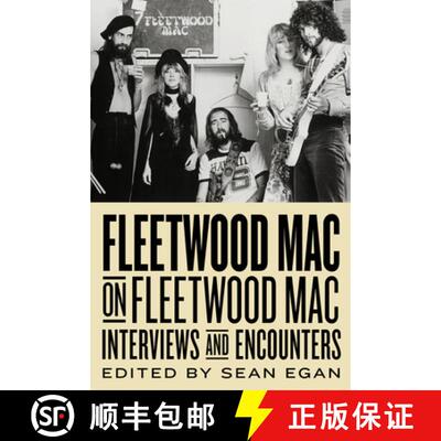 预订 精装 Fleetwood Mac on Fleetwood Mac: Interviews and Encounters Volume 10 [9781613732342]