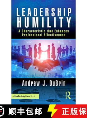 【3-4周达】Leadership Humility: The Characteristic That Enhances Professional Effectiveness [9781032610566]