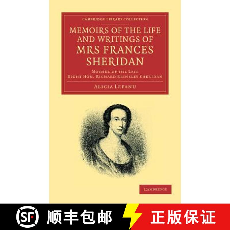【3-4周达】Memoirs of the Life and Writings of Mrs Frances Sheridan: Mother of the Late Right Hon. Ri... [9781108064958]