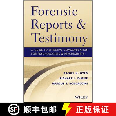 【3-4周达】Forensic Reports & Testimony: A Guide To Effective Communication For Psychologists And Psy... [9781118136720]
