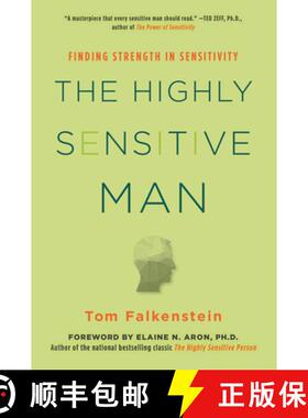 【3-4周达】The Highly Sensitive Man: How Mastering Natural Insticts, Ethics, and Empathy Can Enrich M... [9780806539331]