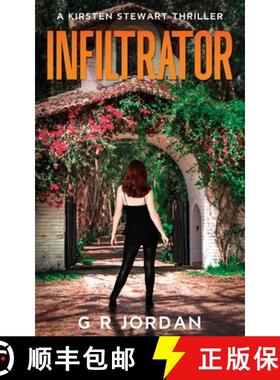 【3-4周达】Infiltrator: A Kirsten Stewart Thriller [9781915562326]