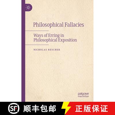 【3-4周达】精装 Philosophical Fallacies : Ways of Erring in Philosophical Exposition [9783030971731]