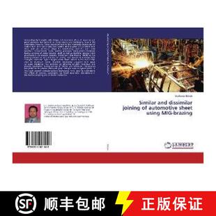 预订 Similar and dissimilar joining of automotive sheet using MIG-brazing [9786202021449]