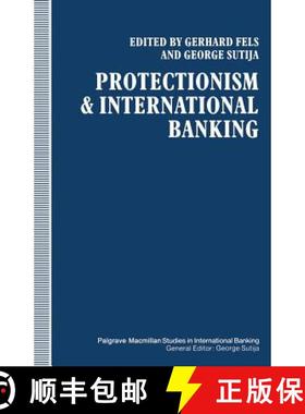 【3-4周达】Protectionism and International Banking [9781349104444]