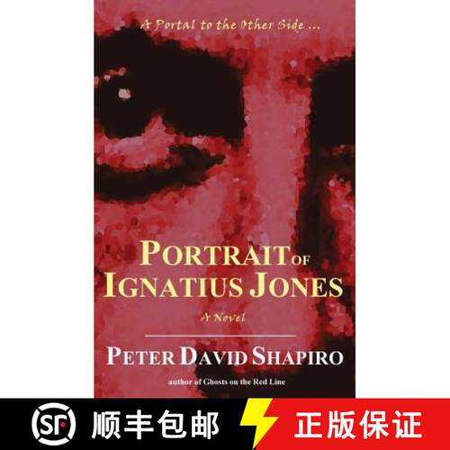 【3-4周达】Portrait of Ignatius Jones [9780983924449]