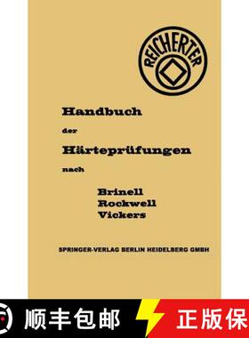 【3-4周达】Die Härteprüfungen nach Brinell, Rockwell, Vickers (2. Auflage 1958) [9783540024590]