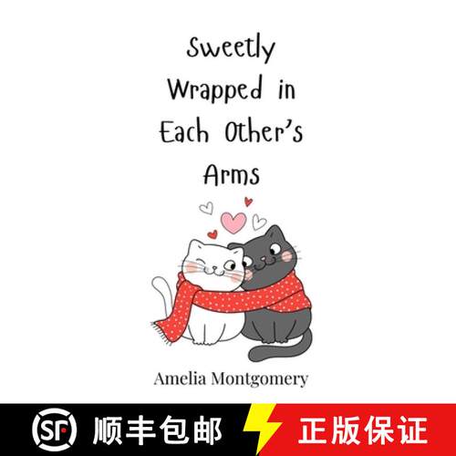 【3-4周达】精装 Sweetly Wrapped in Each Other's Arms [9783690812559]
