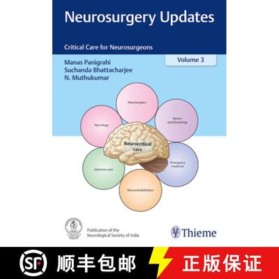 【3-4周达】Neurosurgery Updates, Vol. 3: Critical Care for Neurosurgeons [9789392819957]