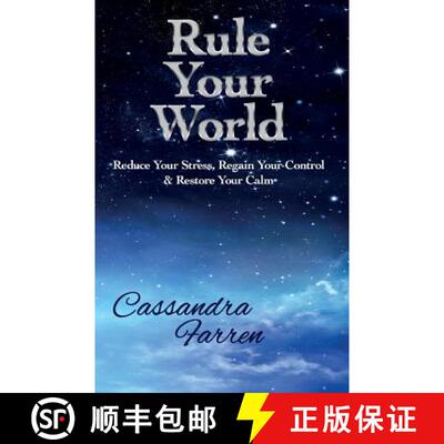 预订 Rule Your World: Reduce your stress, Regain your control & Restore Your Calm [9780993129650]