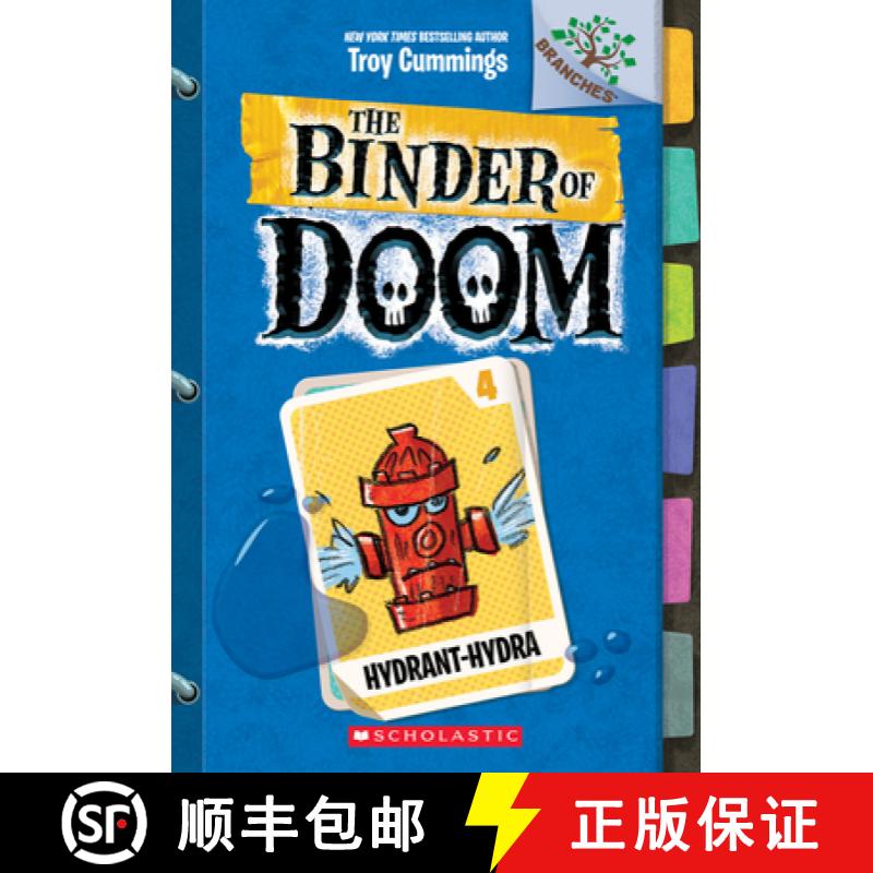 Hydrant-Hydra: A Branches Book (the Binder of Doom #4): A Branches Book Volume 4 [9781338314762]