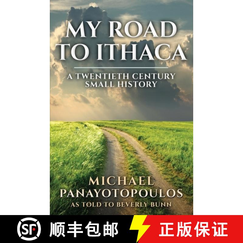 【2-3周达】My Road to Ithaca: A Twentieth Century Small History [9798986818207]
