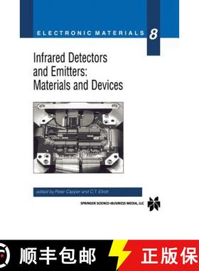 【3-4周达】Infrared Detectors and Emitters: Materials and Devices [9781461356387]
