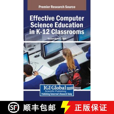 【3-4周达】精装 Effective Computer Science Education in K-12 Classrooms [9798369345429]