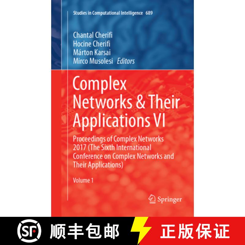 【3-4周达】Complex Networks & Their Applications VI: Proceedings of Complex Networks 2017 (The Sixth ... [9783319891491]