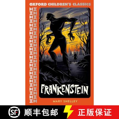 【3-4周达】Oxford Children's Classics: Frankenstein [9780192789129]