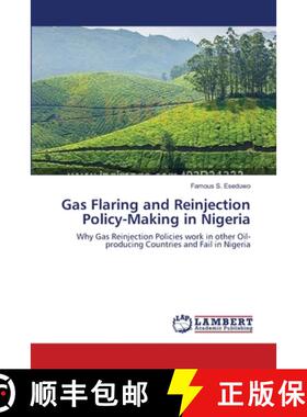 预订 Gas Flaring and Reinjection Policy-Making in Nigeria [9783659532962]