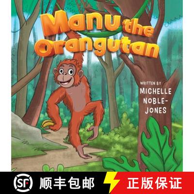 【3-4周达】Manu the Orangutan [9781787883383]
