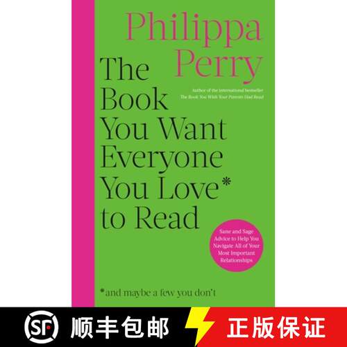 【3-4周达】精装 The Book You Want Everyone You Love to Read: Sane and Sage Advice to Help You Navigat... [9780306834868]