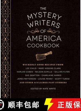 【3-4周达】The Mystery Writers of America Cookbook: Wickedly Good Meals and Desserts to Die for [9781594747571]