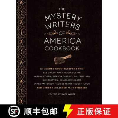 【3-4周达】The Mystery Writers of America Cookbook: Wickedly Good Meals and Desserts to Die For [9781594747571]