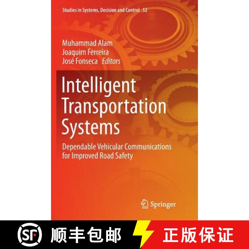 【3-4周达】Intelligent Transportation Systems : Dependable Vehicular Communications for Improved Road... [9783319802916]