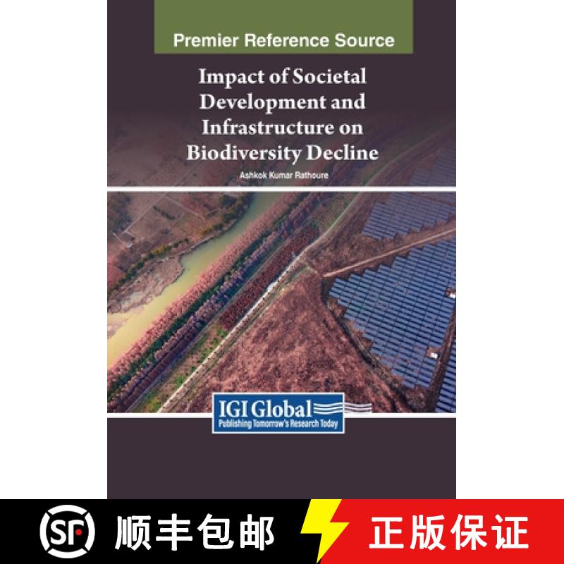 【2-3周达】Impact of Societal Development and Infrastructure on Biodiversity Decline [9798369369517]